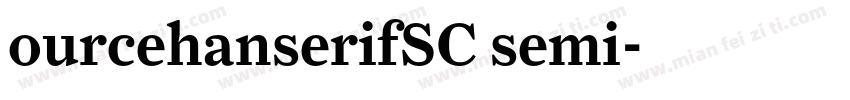 ourcehanserifSC semi字体转换